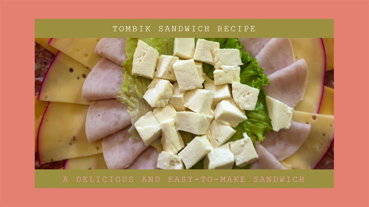 Tombik Sandwich Recipe